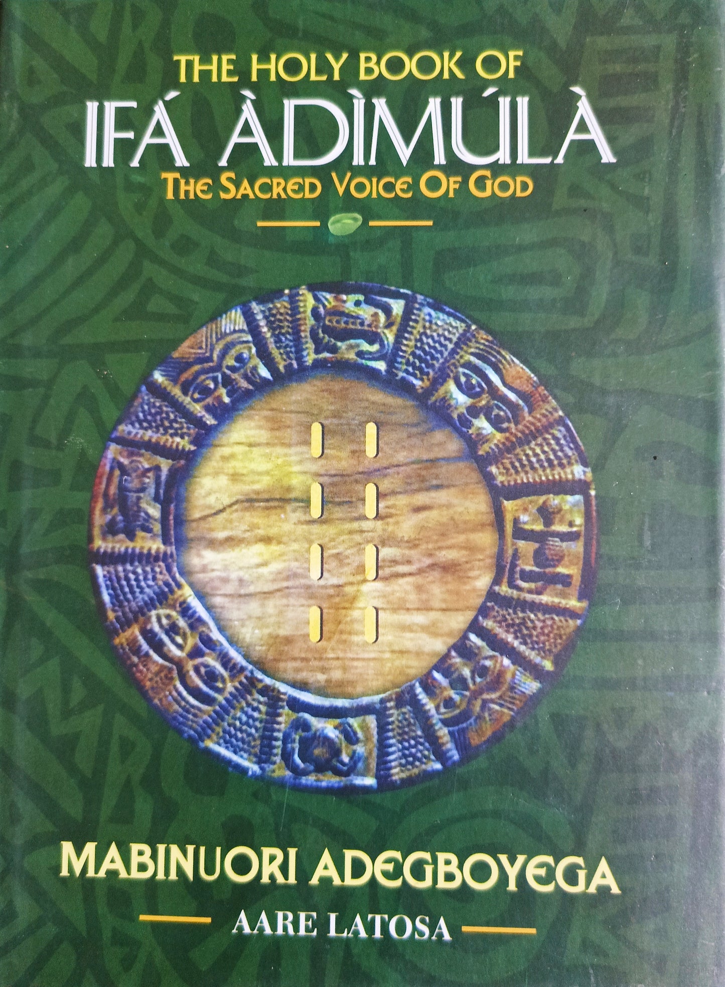 The Holy Book of Ifa Adimula, The Sacred Voice of God